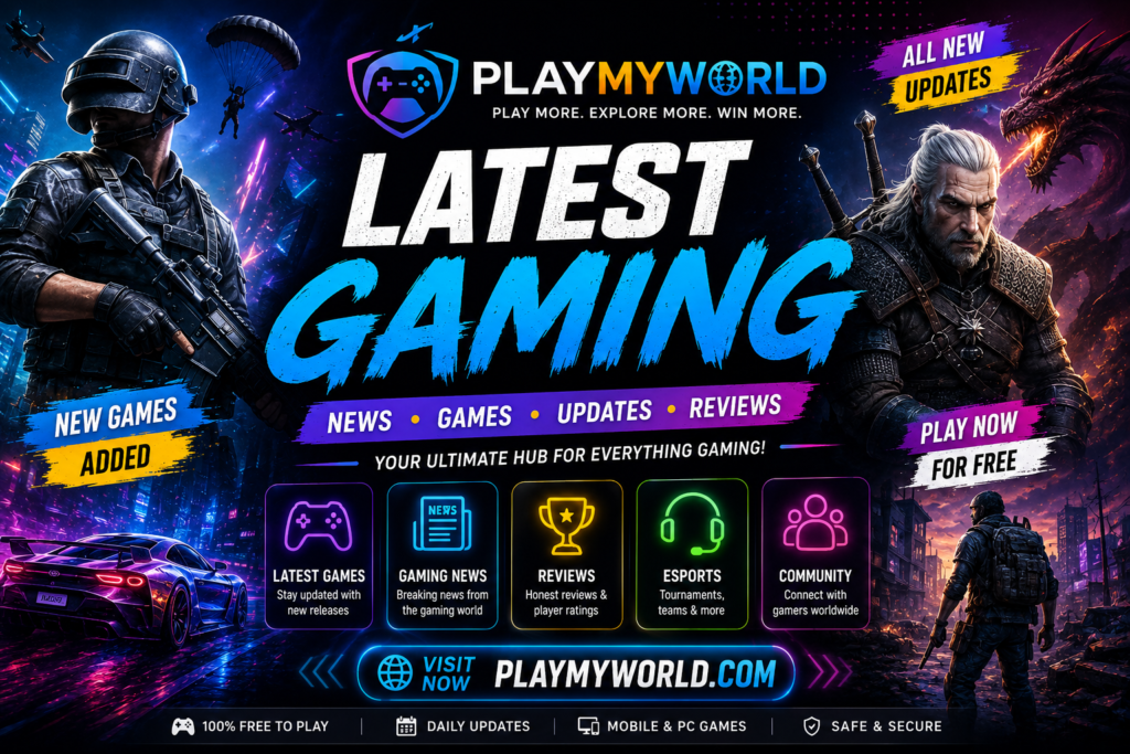 PlayMyWorld Latest Gaming Everything You Need to Know About the New Gaming Trends PlayMyWorld Latest Gaming